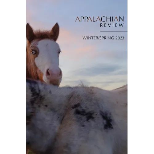 Appalachian Review - Winter & Spring 2023: Volume 51, Issue 1 & 2 - Paperback