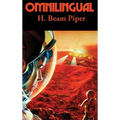 Omnilingual: A Positronic Book - Hardcover