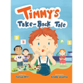 Timmy's Take-Back Tale - Hardcover