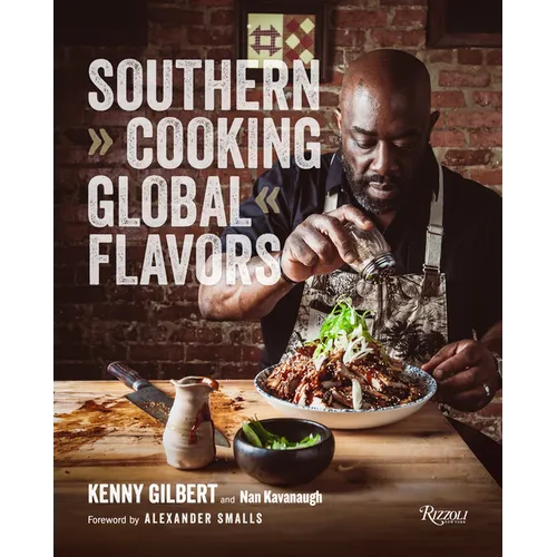 Southern Cooking, Global Flavors - Hardcover