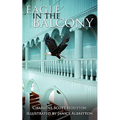 Eagle in the Balcony - Paperback