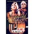 Addicted to the Drama: Loving the Wrong One - Paperback