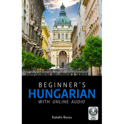 Beginner's Hungarian with Online Audio - Paperback