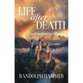 Life After Death: True or Fantasy? - Paperback