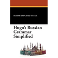 Hugo's Russian Grammar Simplified - Paperback