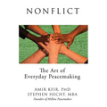 Nonflict: The Art of Everyday Peacemaking - Paperback