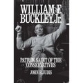 William F. Buckley, Jr.: Patron Saint of the Conservatives - Paperback