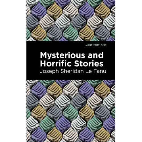 Mysterious and Horrific Stories - Paperback