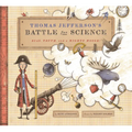 Thomas Jefferson's Battle for Science: Bias, Truth, and a Mighty Moose! - Hardcover