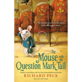 The Mouse with the Question Mark Tail - Paperback