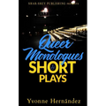 Queer Monologues & Short Plays - Paperback