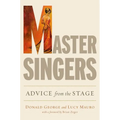 Master Singers: Advice from the Stage - Paperback
