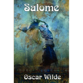 Salome: A One-Act Tragedy - Paperback