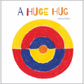 A Huge Hug: Understanding and Embracing Why Families Change - Hardcover