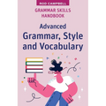 Grammar Skills Handbook: Advanced Grammar, Style and Vocabulary - Paperback