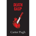 Death Gasp: A Death Book Series Prequel Novella - Paperback