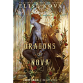 The Dragons of Nova - Hardcover