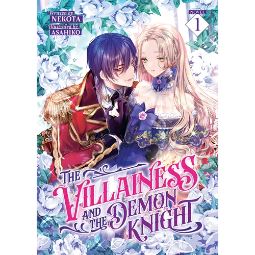 The Villainess and the Demon Knight (Light Novel) Vol. 1 - Paperback