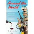 Around The World: Stories from a far, but close to a bar! - Paperback