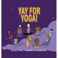 Yay for Yoga! - Hardcover