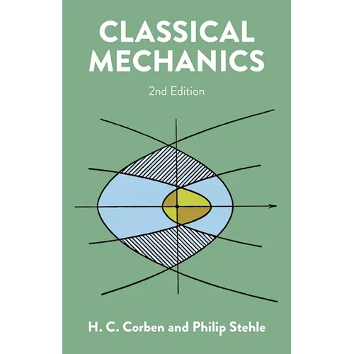 Classical Mechanics: 2nd Edition - Paperback