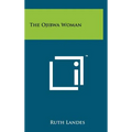 The Ojibwa Woman - Hardcover