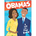 The Obamas: A Lift-The-Flap Book - Board Book