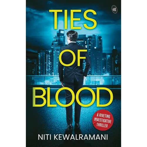 Ties of Blood: A riveting investigative thriller ǀ A gripping crime thriller - Paperback