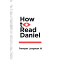How to Read Daniel - Paperback