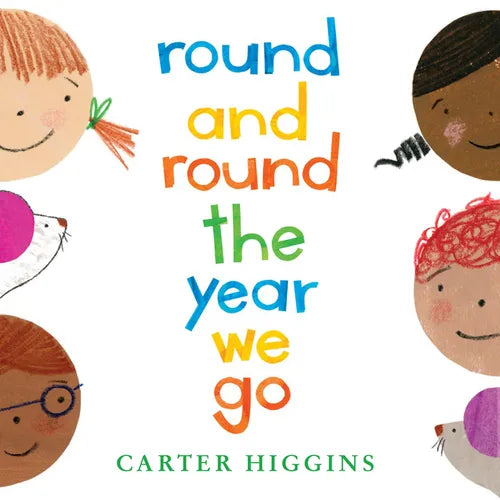 Round and Round the Year We Go - Hardcover
