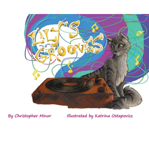 Lily's Grooves - Hardcover