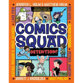 Comics Squad #3: Detention!: (A Graphic Novel) - Paperback