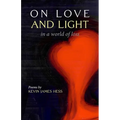On Love and Light in a World of Loss - Paperback