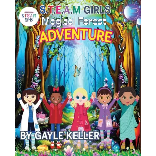 S.T.E.A.M. Girls Forest Adventure - Paperback