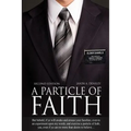 A Particle of Faith - Paperback