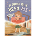It Could Have Been Me - Hardcover
