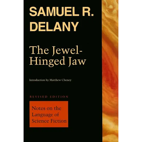 The Jewel-Hinged Jaw: Notes on the Language of Science Fiction - Paperback