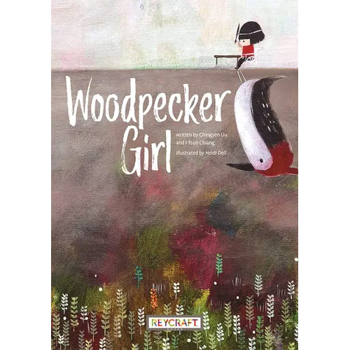 Woodpecker Girl - Hardcover