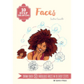 10 Step Drawing: Faces: Draw Over 50 Fabulous Faces in 10 Easy Steps - Paperback