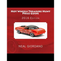 Hot Wheels Treasure Hunt Price Guide: 2016 Edition (1995-2015) - Paperback