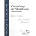 Climate Change and National Security: An Agenda for Action - Paperback