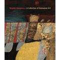 Despite Ceaușescu: A Collection of Romanian Art - Paperback