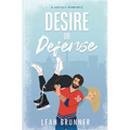 Desire or Defense - Paperback