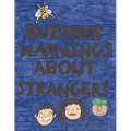 Buzzbee Warnings about Strangers - Paperback