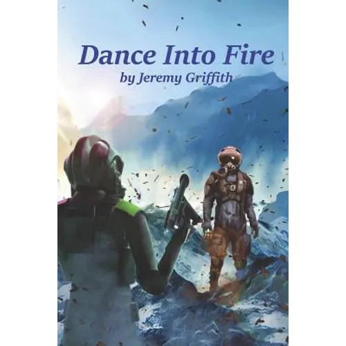 Dance Into Fire - Paperback