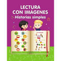 Lectura con imágenes. Historias simples.: Aprender a leer - Paperback