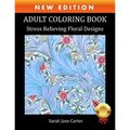 Adult Coloring Book: Stress Relieving Floral Designs - Paperback