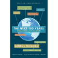 The Next 100 Years: A Forecast for the 21st Century - Paperback