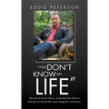 "You Don't Know My Life" - Hardcover