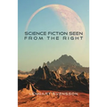 Science Fiction Seen From the Right - Paperback